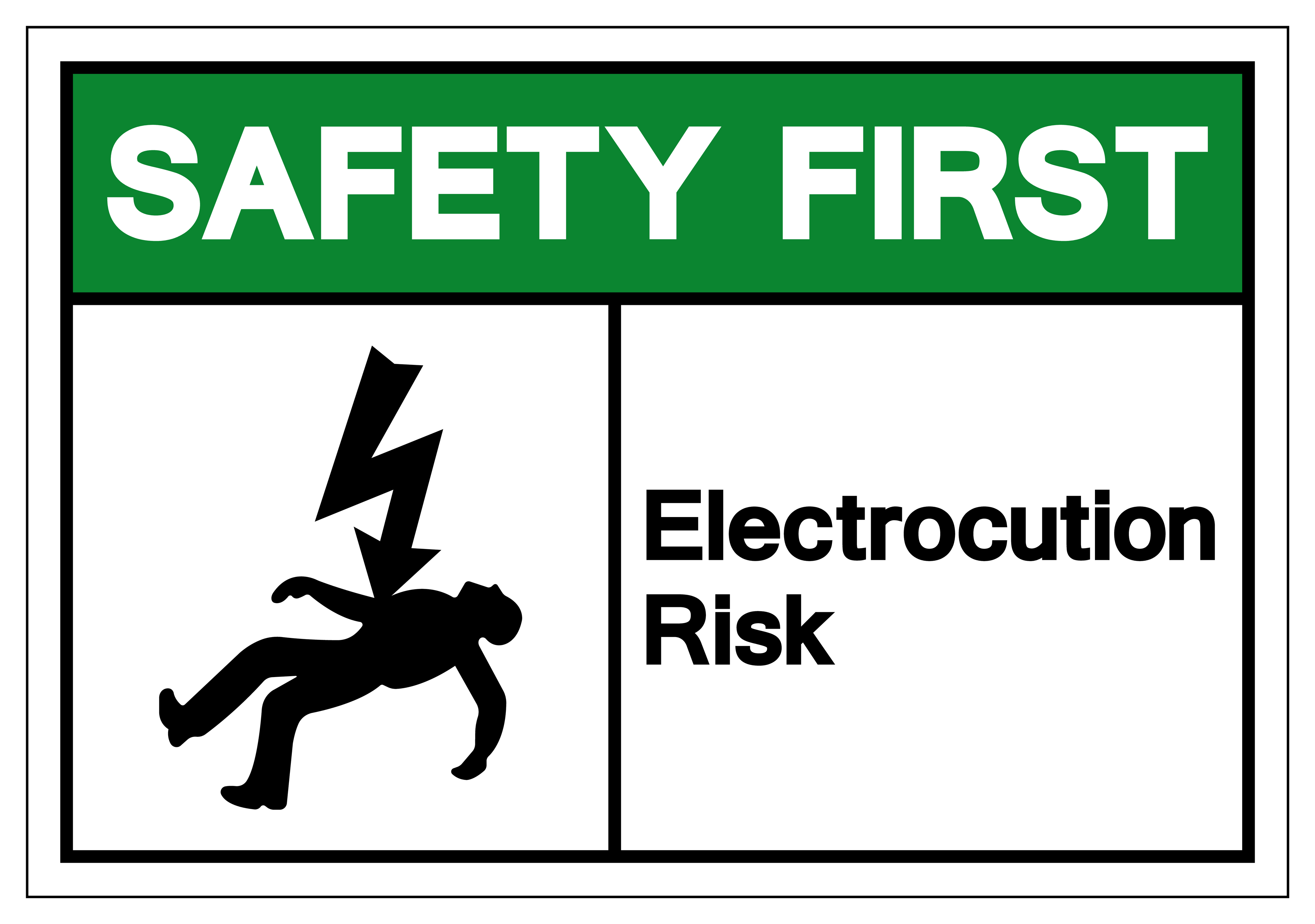 Avoid risk of electrocution
